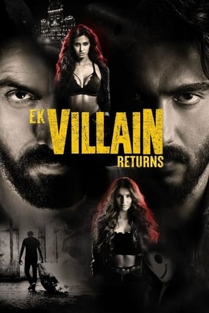 Ek Villain Returns 2022 Hindi Movie Pre- – - Movierulz