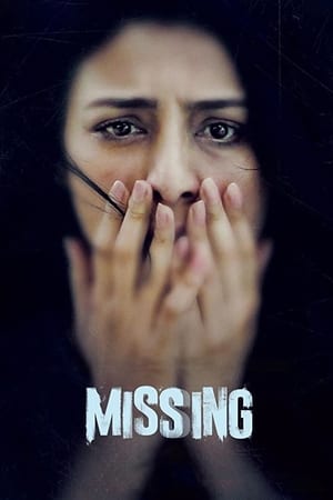 Missing (2018) Movie – [350MB] - Movierulz