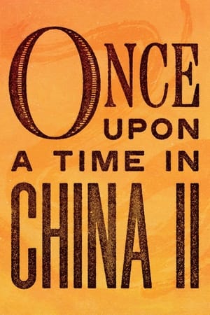 Once Upon a Time in China II 1992 Dual Audio Hindi Full Movie - 1GB - Movierulz