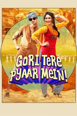 Gori Tere Pyaar Mein! 2013 Hindi Audio - Movierulz