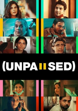 Unpaused (2020) Hindi Movie [880MB] - Movierulz